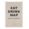 Book - Eat Drink Nap