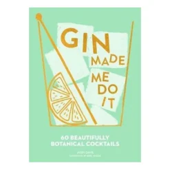 Book - Gin Made Me Do It